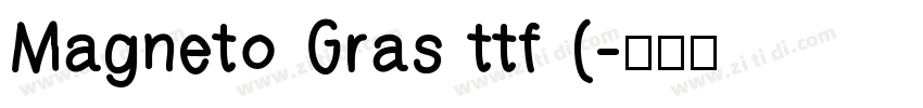 Magneto Gras ttf (字体转换